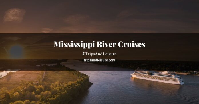Image of Mississippi River Cruises article